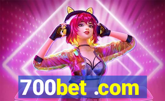 700bet .com